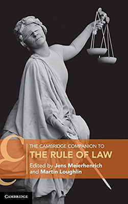 The Cambridge Companion To The Rule Of Law (Cambridge Companions To Law) (Hardcover)