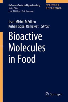 Bioactive Molecules In Food (Reference Series In Phytochemistry)