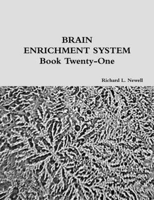 Brain Enrichment System Book Twenty-One