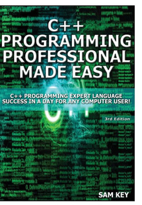 C Programming Professional Made Easy!
