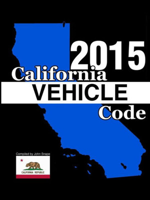 California Vehicle Code 2015