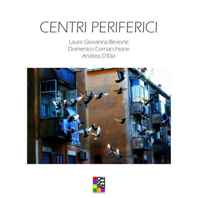 Centri Periferici (Italian Edition)