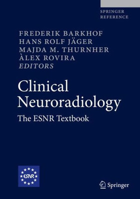 Clinical Neuroradiology: The Esnr Textbook, 3 Volume Set