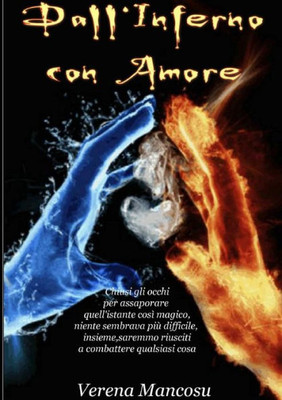Dall'Inferno Con Amore (Italian Edition)