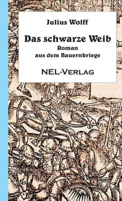 Das Schwarze Weib (German Edition) Das Schwarze Weib (German Edition)