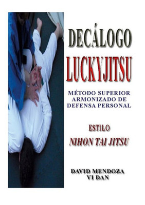 Decálogo Luckyjitsu (Spanish Edition)
