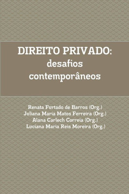 Direito Privado: Desafios Contemporâneos. (Portuguese Edition)