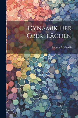 Dynamik Der Oberflächen (German Edition)