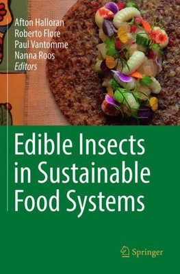 Edible Insects In Sustainable Food Systems
