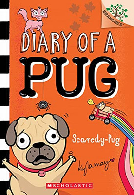 Scaredy-Pug: A Branches Book (Diary Of A Pug #5) (5)