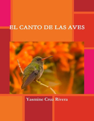 El Canto De Las Aves (Spanish Edition)