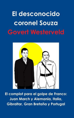 El Complot Para El Golpe De Franco (Spanish Edition)