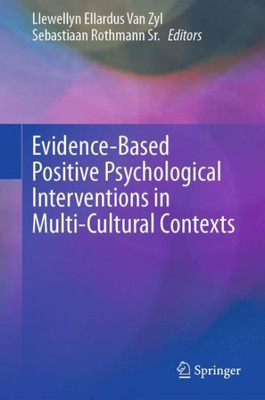 Evidence-Based Positive Psychological Interventions In Multi-Cultural Contexts