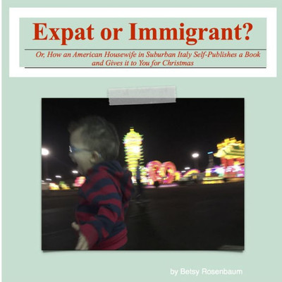 Expat Or Immigrant?