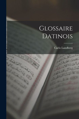 Glossaire Datinois (French Edition)