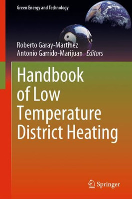 Handbook Of Low Temperature District Heating (Green Energy And Technology)