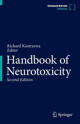 Handbook Of Neurotoxicity