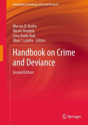 Handbook On Crime And Deviance (Handbooks Of Sociology And Social Research)