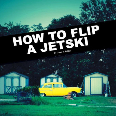 How To Flip A Jetski