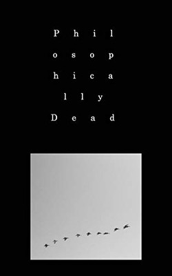 Philosophically Dead - 9781367411265