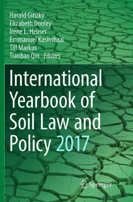 International Yearbook Of Soil Law And Policy 2017