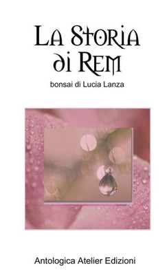 La Storia Di Rem (Italian Edition)