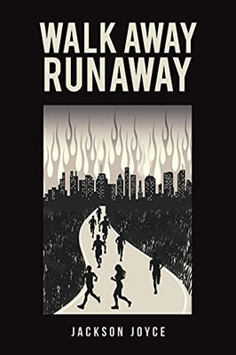 Walk Away Runaway (Paperback)