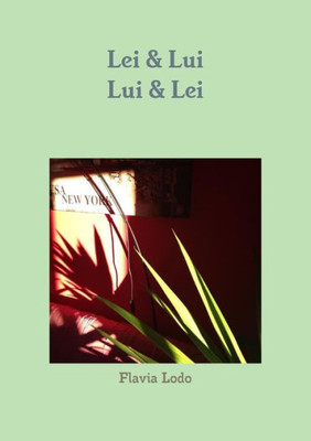 Lei & Lui Lui & Lei (Italian Edition)
