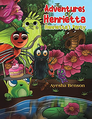 The Adventures Of Henrietta - Henrietta'S Party