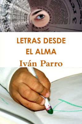 Letras Desde El Alma (Spanish Edition)