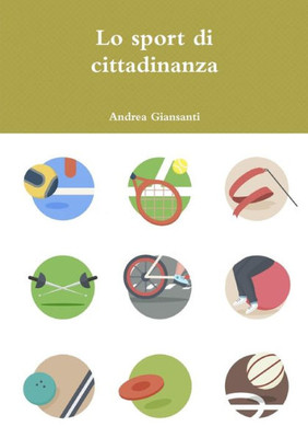 Lo Sport Di Cittadinanza (Italian Edition)