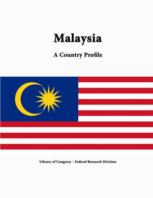 Malaysia: A Country Profile