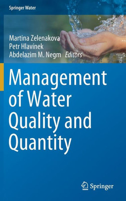Management Of Water Quality And Quantity (Springer Water)