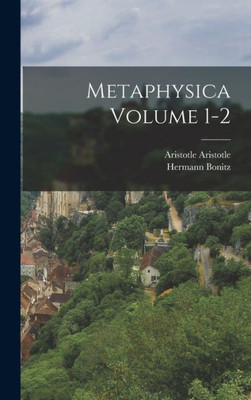 Metaphysica Volume 1-2 (Ancient Greek Edition)