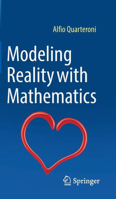 Modeling Reality With Mathematics