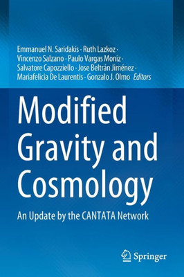 Modified Gravity And Cosmology: An Update By The Cantata Network