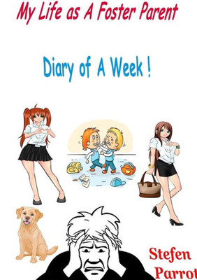 My Life As A Foster Parent