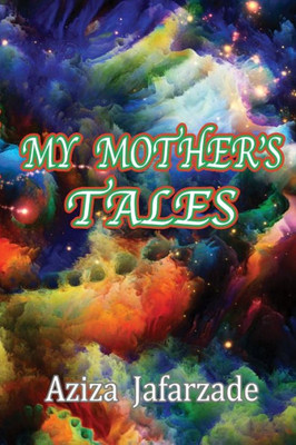 My Mother's Tales