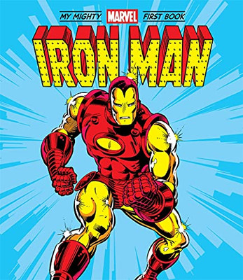 The Iron Man: My Mighty Marvel First Book (A Mighty Marvel First Book)