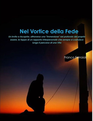 Nel Vortice Della Fede (Italian Edition)