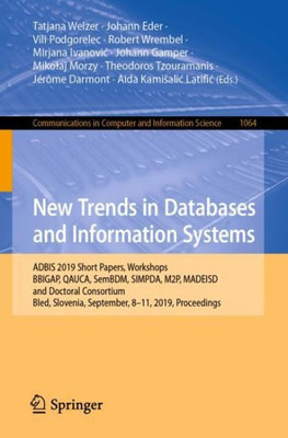 New Trends In Databases And Information Systems (Communications In Computer And Information Science) New Trends In Databases And Information Systems (Communications In Computer And Information Science)
