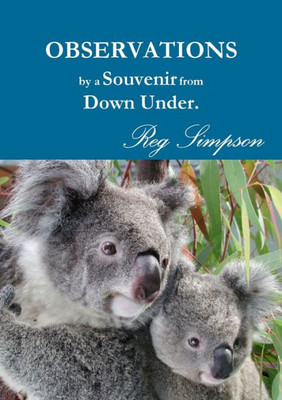 Observations By A Souvenir From Down Under