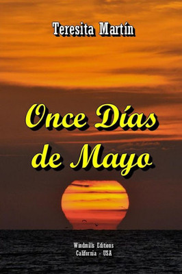 Once Días De Mayo (Spanish Edition)