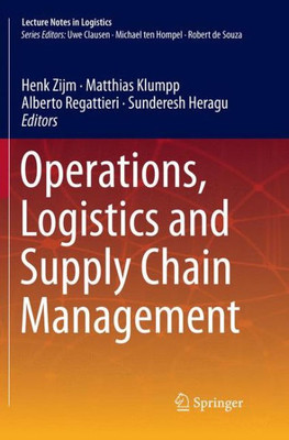 Operations, Logistics And Supply Chain Management (Lecture Notes In Logistics)