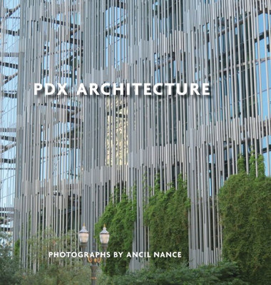 Pdx Architecture: Portraits Of Portland