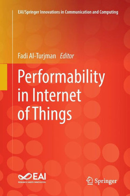 Performability In Internet Of Things (Eai/Springer Innovations In Communication And Computing)