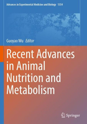 Recent Advances In Animal Nutrition And Metabolism (Advances In Experimental Medicine And Biology)