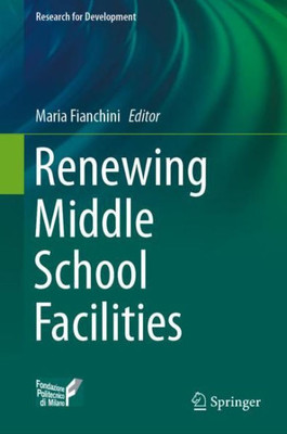 Renewing Middle School Facilities (Research For Development)