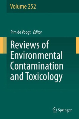 Reviews Of Environmental Contamination And Toxicology Volume 252 (Reviews Of Environmental Contamination And Toxicology, 252)