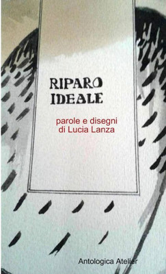 Riparo Ideale - Perturbazione In Aumento (Italian Edition)